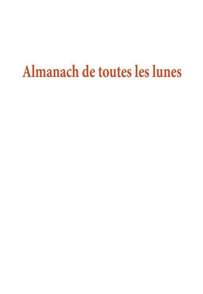 Almanach de toutes les lunes