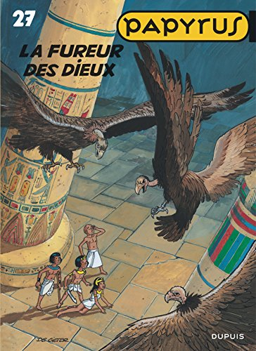 Papyrus. Vol. 27. La fureur des dieux