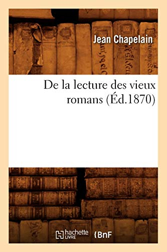 De la lecture des vieux romans (Éd.1870)