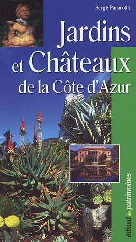 Jardins et châteaux de la Côte d'Azur