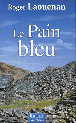 Le pain bleu