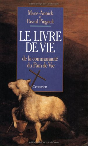 Le Livre de vie : de la communauté du Pain de vie