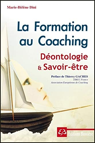 La formation au coaching : déontologie & savoir-être