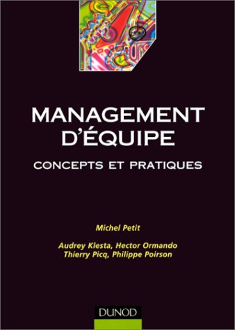 Management d'équipe : concepts et pratiques