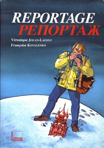 Reportage : manuel de russe. Vol. 1