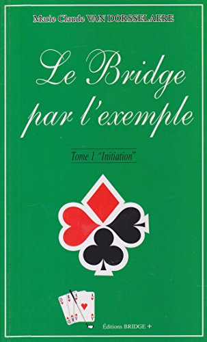 le bridge par l'exemple