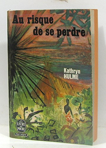 Au risque de se perdre