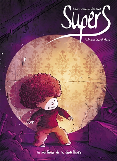 Supers. Vol. 3. Home sweet home