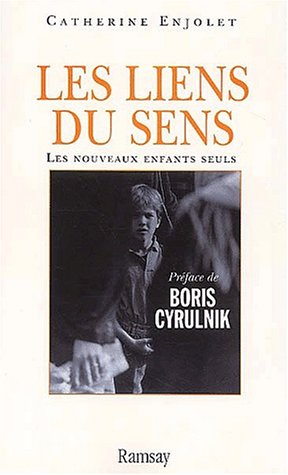Les liens du sens : les nouveaux enfants seuls