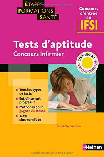 Tests d'aptitude : concours infirmier, concours d'entrée en IFSI