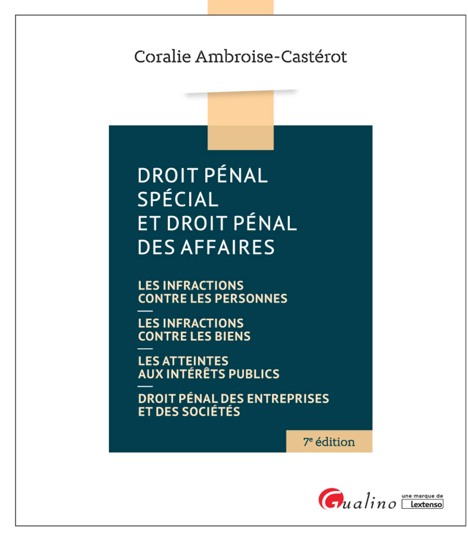 Droit pénal spécial et droit pénal des affaires