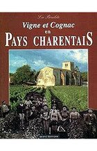 Vigne et cognac en pays charentais