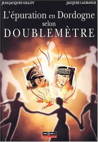 L'épuration en Dordogne selon Doublemètre