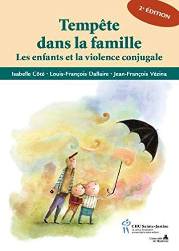 Tempête dans la famille : enfants et la violence conjugale