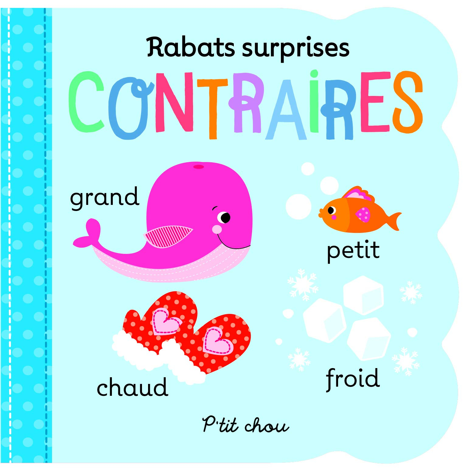 Contraires : rabats surprises