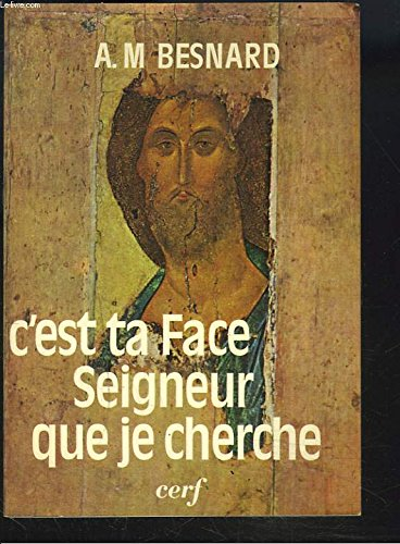 c'est ta face, seigneur, que je cherche