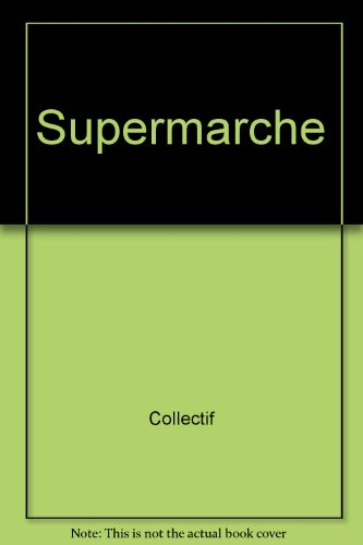 Le supermarché