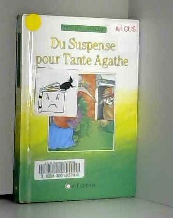 Du suspense pour tante Agathe