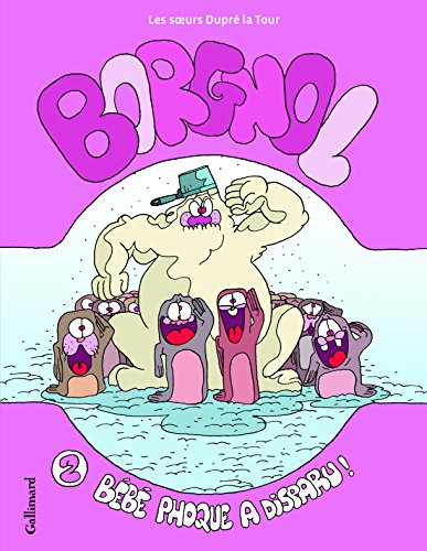 Borgnol. Vol. 2. Bébé phoque a disparu !