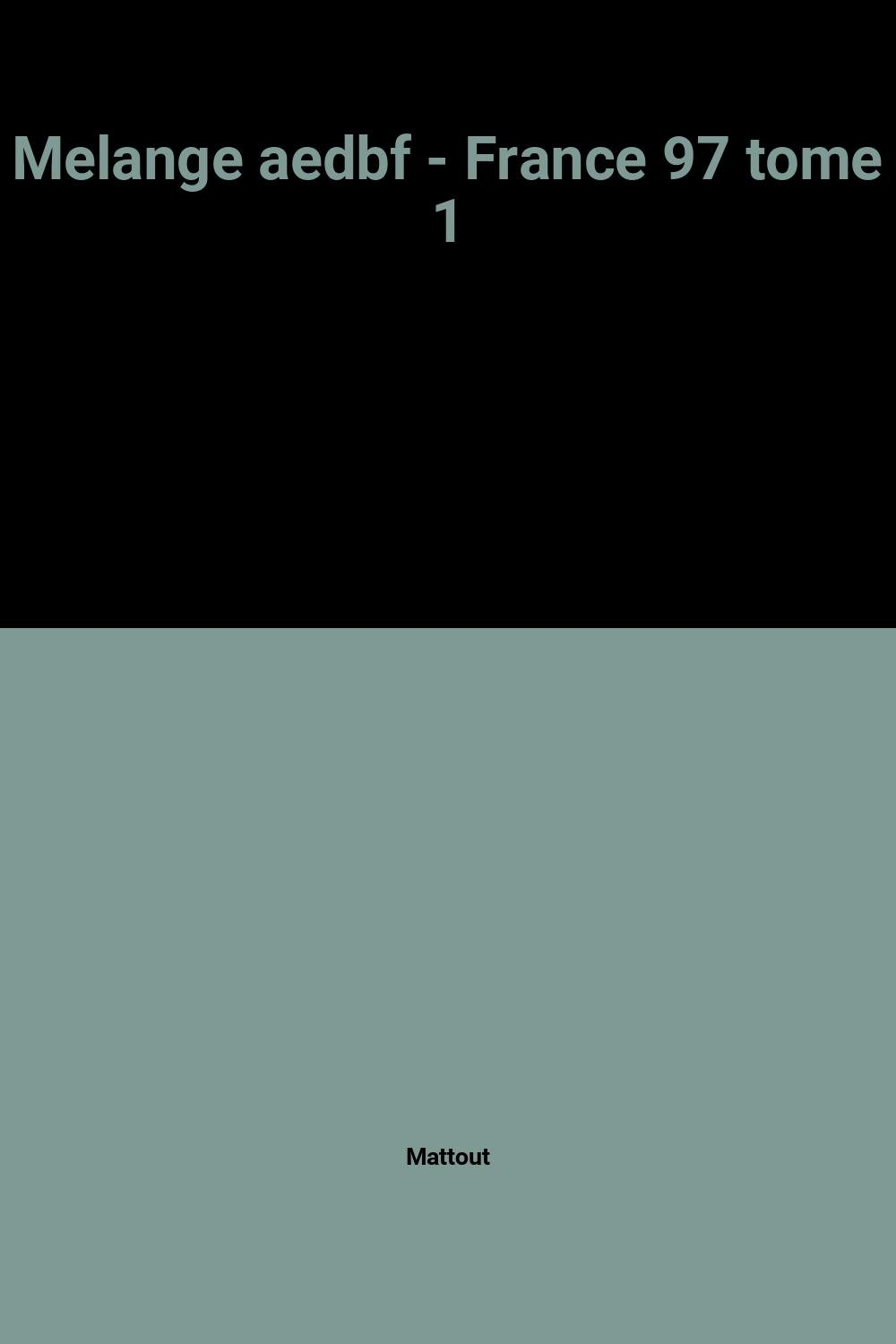 Droit bancaire et financier : mélanges AEDBF-France. Vol. 1