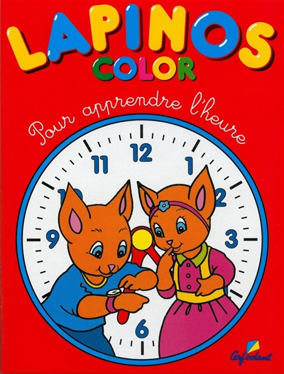 Lapinos color : pour apprendre l'heure