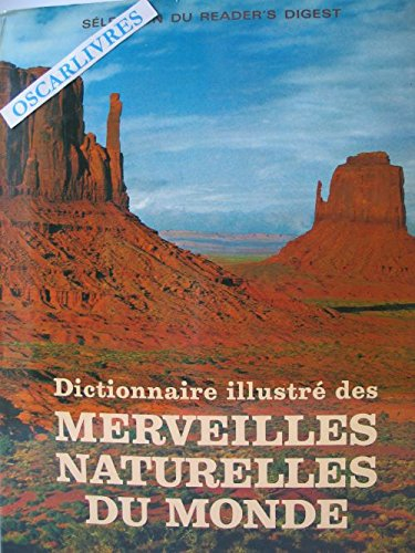 dictionnaire illustré des merveilles naturelles du monde