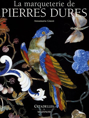 La marqueterie de pierres dures