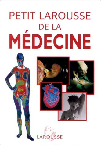 Petit Larousse de la médecine
