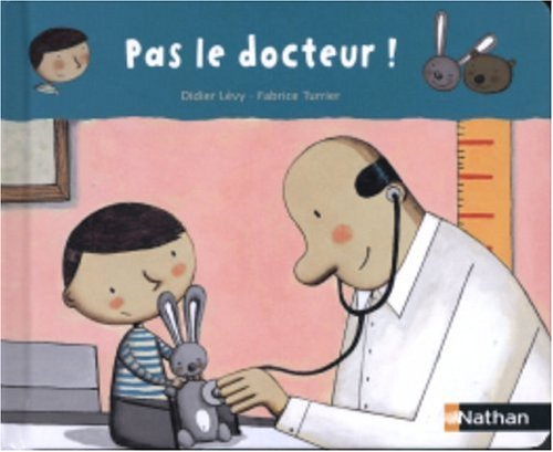 Félix. Vol. 8. Pas le docteur !