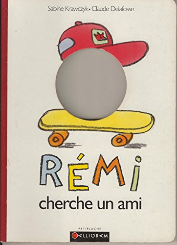 Rémi cherche un ami