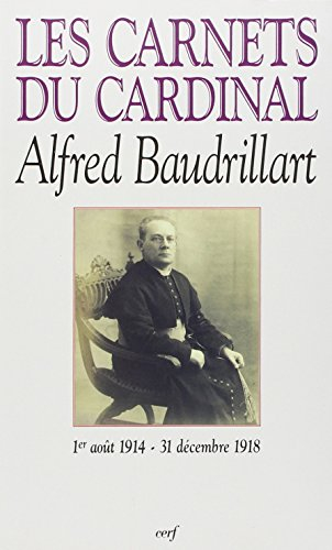 Les Carnets du cardinal Baudrillard : 1914-1918