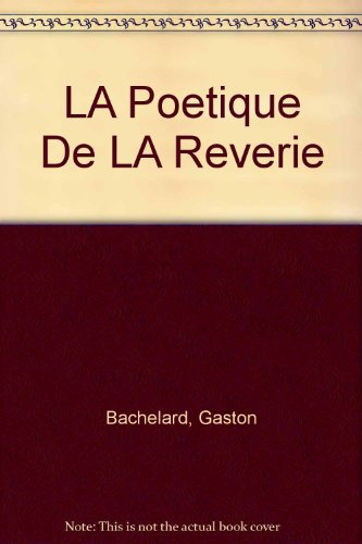 La poétique de la rêverie