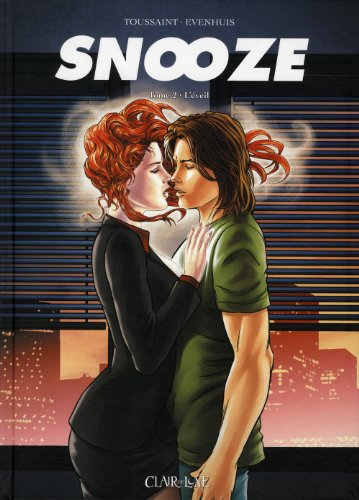 Snooze. Vol. 2. L'éveil