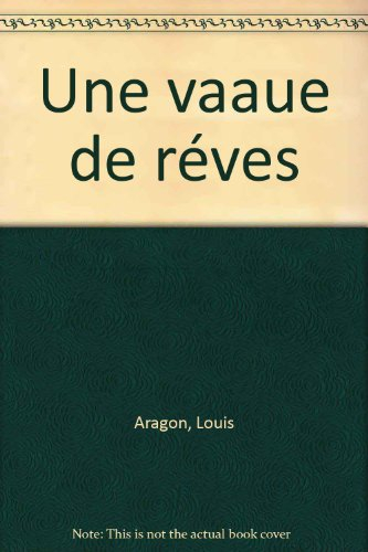 Une Vague de rêves