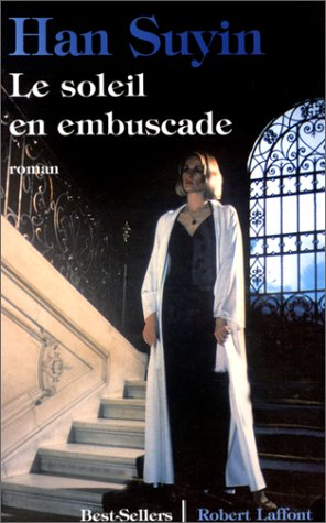 Le soleil en embuscade