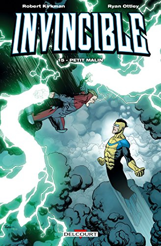 Invincible. Vol. 15. Petit malin
