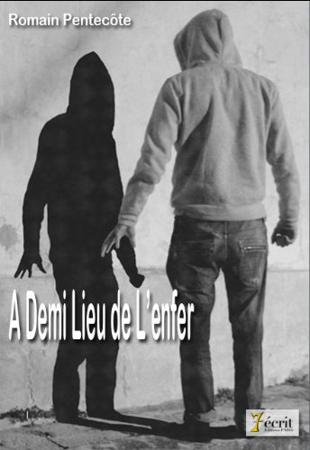 a demi lieu de l'enfer