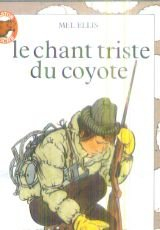 Le Chant triste du coyote
