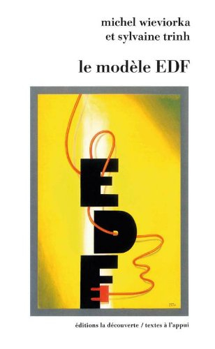 Le Modèle EDF : essai de sociologie des organisations