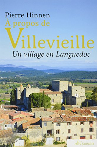 A propos de Villevieille : un village en Languedoc