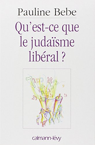 Qu'est-ce que le judaïsme libéral ?