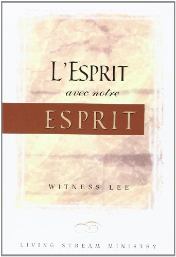 L'Esprit avec Notre Esprit