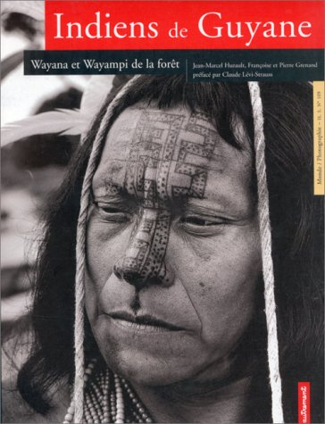 Indiens de Guyane : Wayana et Wayampi de la forêt