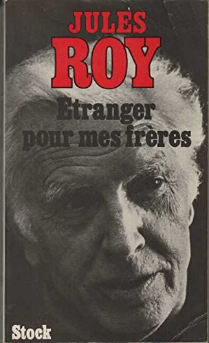 Etranger pour mes frères
