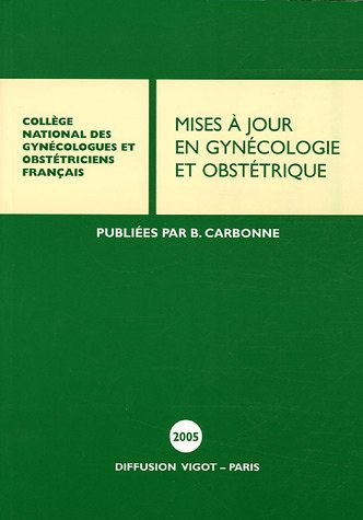 Mises à jour en gynécologie et obstétrique