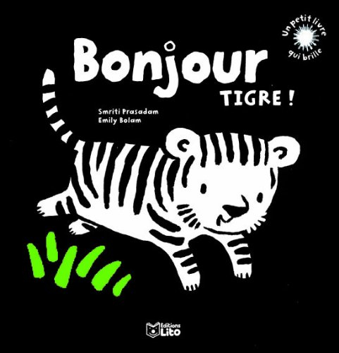 Bonjour tigre !