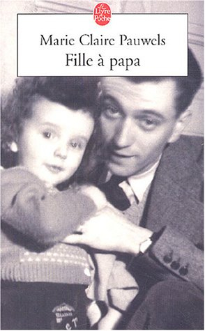 Fille à papa : récit