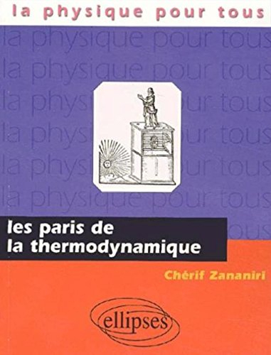 Les paris de la thermodynamique
