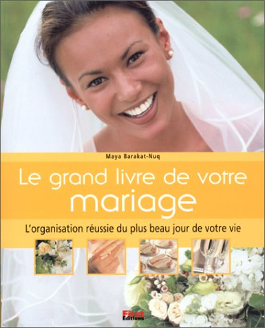 Le grand livre de votre mariage