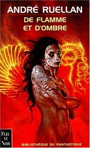 De flamme et d'ombre. L'envers du masque